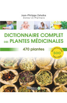 Dictionnaire complet des plantes médicinales