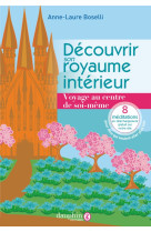 Découvrir son royaume intérieur