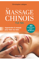 Le massage chinois tui na