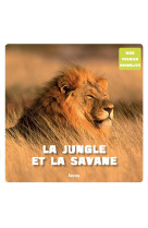 Mon premier animalier - la jungle et la savane (coll. mon premier animalier)