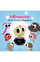 Chouquette et les secrets magiques - tome 1