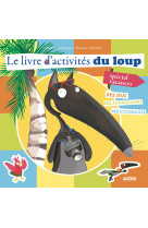 Le livre d'activites du loup - special vacances