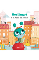 Berlingot n'a peur de rien ! - tome 2