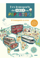 Les transports du monde (coll. papertoys)