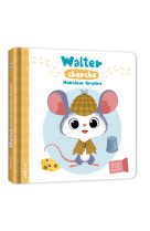 Walter cherche monsieur gruyere - livre a flap