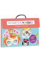 Ma pochette d'artiste - ma pochette de masques : 5 masques de princesse (coll. ma pochette d'artiste