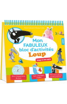 Mon fabuleux bloc d'activités loup