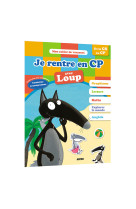 Cahier de vacances - je rentre en cp avec loup