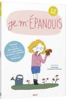 Je m epanouis 3-6 ans