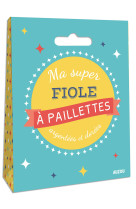 Ma super fiole a paillettes argentees et dorees