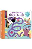 Super-doudou, le héros du dodo