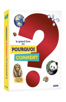 Le grand livre des pourquoi comment