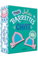 Mon petit kit diy - mes jolies barrettes chat