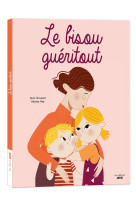 Le bisou guéritout