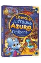 Cherche et trouve géant - azuro - azuro et les dragons