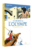 Les secrets de l'olympe le labyrinthe du minotaure