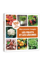 Mon premier doc - mon premier imagier les fruits et les légumes