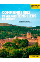 Commanderies et villages templiers en france