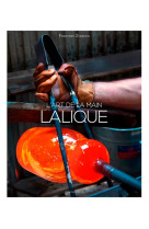 Lalique, l'art de la main