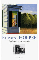 Edward hopper de l'oeuvre au croquis