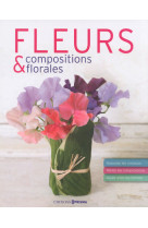 Fleurs et compositions florales