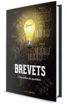 Brevets - l'invention du quotidien