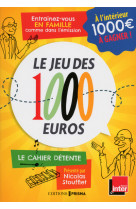 Le jeu des 1 000 euros