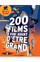 Les 200 films à voir avant d'être presque grand - de 3 à 8 ans