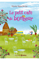 Le petit café du bonheur