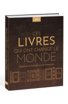 Ces livres qui ont changé le monde