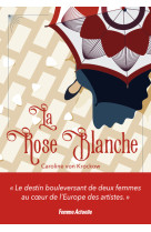 La rose blanche