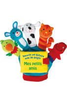 Mes petits amis - livre gant