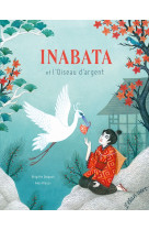 Inabata et l'oiseau d'argent