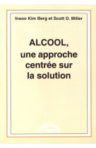 Alcool une approche centree sur la solu