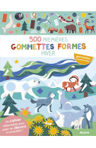 Mes tout premiers autocollants - 500 premières gommettes formes - hiver