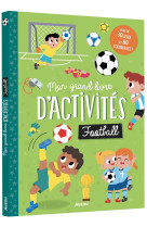 Mon grand livre d'activité - football