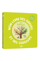 Mon livre des odeurs et des couleurs - les saisons