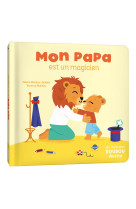 Les histoires doudou - mon papa est un magicien