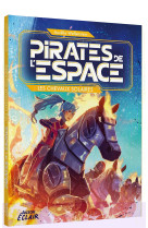 Pirates de l espace - les chevaux solaires