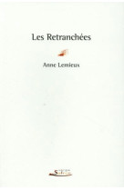 Retranchées (les)