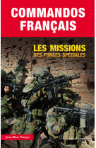 Commandos français. les missions des forces spéciales