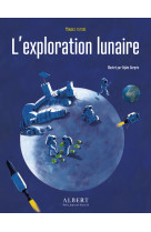 Mondes futurs - l'exploration lunaire