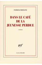 Dans le café de la jeunesse perdue