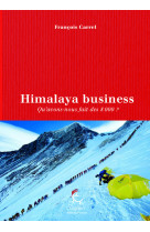 Himalaya business - qu'avons-nous faire des 8000 ?