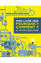 Mon livre des pourquoi, comment et autres questions