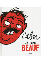 Cabu l'intégrale beauf