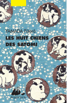 Les huit chiens des satomi