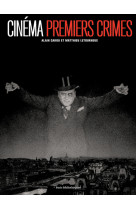 Cinéma, premiers crimes