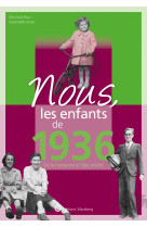 Nous, les enfants de 1936