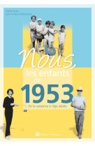 Nous, les enfants de 1953